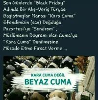 Kara Cuma Değil Beyaz Cuma- KINIYORUZ