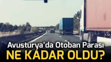 2021 Yılı Avusturya Otoban Ücretleri