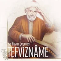 Bir Huzur Çeşmesi: Tefviznâme