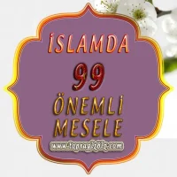 İslam'da bilinmesi gereken 99 Önemli Mesele