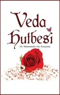 PEYGAMBERİMİZİN (sac) VEDA HUTBESİ