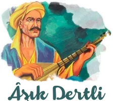 Dertli (Aşık Dertli) (1772-1846)