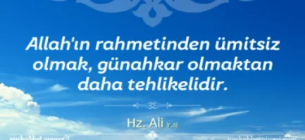 Hz. Ali (radıyallahu anh)’dan hikmetli sözler